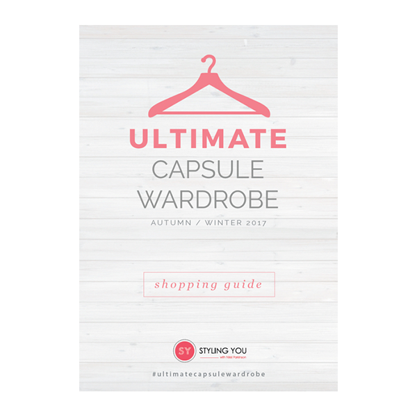 Styling You Autumn-Winter 2017 Ultimate Capsule Wardrobe shopping guide Styling You Autumn-Winter 2017 Ultimate Capsule Wardrobe shopping guide
